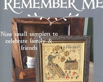 Softcover Book, Remember Me, Samplers, Reproduction, French Country, Primitive Decor, Rustic Decor, Home Decor, Blackbird Designs