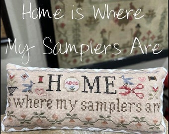 Counted Cross Stitch Pattern, Home is Where My Samplers Are, Sewing Sampler, Tanya Brockmeyer, The Scarlett House, PATTERN ONLY