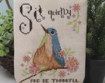 Counted Cross Stitch Pattern, Sit Quietly, Thankfulness, Pillow Ornament, Bowl Filler,  KiraLyn's Needlearts, PATTERN ONLY