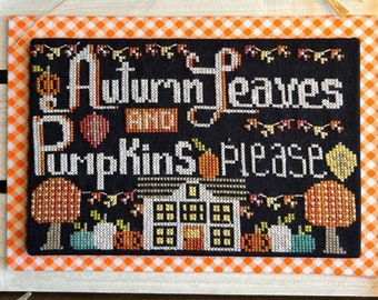 Counted Cross Stitch Pattern, Pumpkins Please, Autumn Decor, Pumpkins, Fall Leaf Motifs, Stitching Housewives, PATTERN ONLY