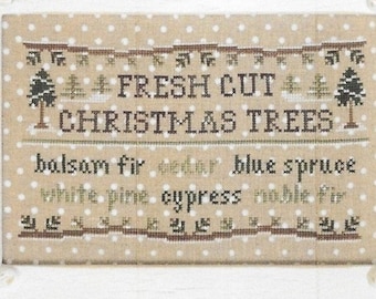 Counted Cross Stitch, Fresh Cut Christmas Trees, Christmas Decor, Balsam Fir, Blue Spruce, Cedar, Country Cottage Needleworks, PATTERN ONLY