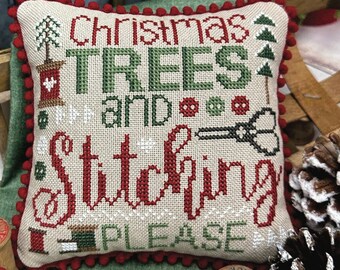 Counted Cross Stitch Pattern, Christmas Trees & Stitching Please, Sewing Motifs, Christmas Decor, Primrose Cottage Stitches, PATTERN ONLY