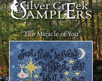 Counted Cross Stitch Pattern, The Miracle of You, Pillow Ornaments, Bowl Fillers, Baby Decor, Silver Creek Samplers, Pattern ONLY
