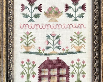 PRE-Order, Counted Cross Stitch Pattern, Ann's Little Sampler, Flower Motifs, Saltbox House, From the Heart, PATTERN ONLY