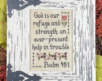 Counted Cross Stitch Pattern, Refuge and Strength, Psalm 46:1, Scripture, Religious, Inspirational, My Big Toe Designs, PATTERN ONLY