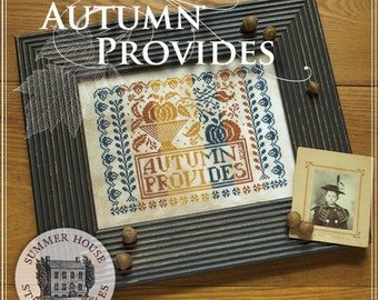 Counted Cross Stitch, Autumn Provides, Autumn Decor, Antique Vintage, Border Motifs, Summer House Stitche Workes, PATTERN ONLY