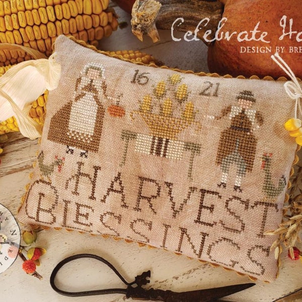 Cross Stitch Pattern, Celebrate Harvest, Fall Decor, Autumn Decor, Pilgrim, Harvest Blessings, Brenda Gervais, PATTERN ONLY