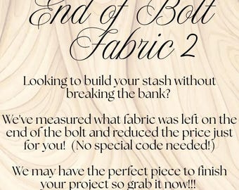 END of Bolt Fabric