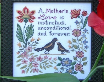 Counted Cross Stitch Pattern, A Mother's Love, Mother's Day, Inspirational, Baby Shower, Birds, Blooms, Lila's Studio, PATTERN ONLY