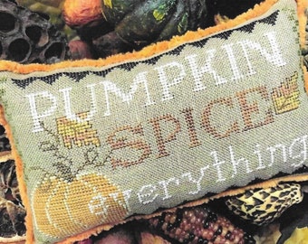 Counted Cross Stitch Pattern, Pumpkin Spice Everything, Fall Decor, Primitive Decor, Autumn Pillow, The Scarlett House, PATTERN ONLY