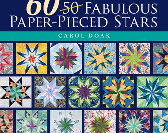 Softcover Book, 60 Fabulous Paper-Pieced Stars, United States Stars, National Park Stars,  Quilt Patterns, Home Decor, Carol Doak