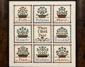 Counted Cross Stitch Pattern, These I Hold Dear, Virtue Sampler, Flower Motifs, Inspirational, Love, Little House Needleworks, PATTERN ONLY