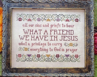 Counted Cross Stitch Pattern, What a Friend, Jesus, Scriptural Sampler, Hymn Sampler, Inspirational, My Big Toe Designs, PATTERN ONLY