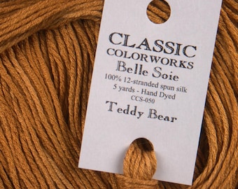 Belle Soie, Teddy Bear, Classic Colorworks, 5 YARD Skein, Hand Dyed Silk, Embroidery Silk, Counted Cross Stitch, Embroidery Thread