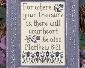 Counted Cross Stitch Pattern, Where Your Treasure Is, Inspirational, Pillow Ornament, Bowl Filler, My Big Toe Designs, PATTERN ONLY