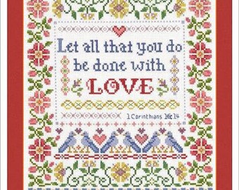 Counted Cross Stitch Pattern, With Love, I Corinthians 16:14, Hearts, Birds, Scriptural, Imaginating, Sandra Cozzolino, PATTERN or KIT ONLY