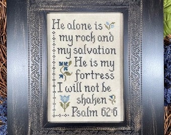 Counted Cross Stitch Pattern, I Will Not Be Shaken, Inspirational, Religious, Scriptural Sampler, Tulips, My Big Toe Designs, PATTERN ONLY