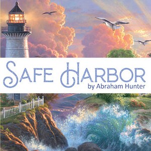 May include: A painting of a lighthouse on a rocky cliff with a white picket fence. The sky is a vibrant orange and pink with a few seagulls flying overhead. The text "SAFE HARBOR by Abraham Hunter" is at the bottom of the image.