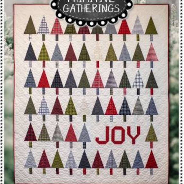 Quilt Pattern, Tree Lot, Scrap Quilt, Twin Size Quilt, Joy, Christmas Decor, Evergreens, Primitive Gatherings, Lisa Bongean, PATTERN ONLY