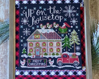 Cross Stitch Pattern, Up on the Housetop, Christmas Decor, Santa Claus, Chickens, Stitching with the Housewives, PATTERN ONLY