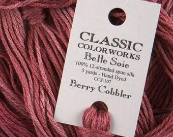 Belle Soie, Berry Cobbler, Classic Colorworks, 5 YARD Skein, Hand Dyed Silk, Embroidery Silk, Counted Cross Stitch, Hand Embroidery Thread