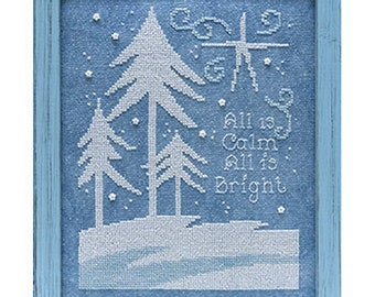 Counted Cross Stitch Pattern, All Is Bright, Evergreen Trees, Snowflakes, Snow, Christmas Decor, Winter Decor, Stoney Creek, PATTERN ONLY