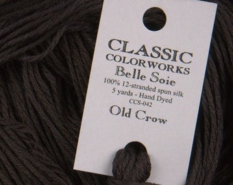 Belle Soie, Old Crow, Classic Colorworks, 5 YARD Skein, Hand Dyed Silk, Embroidery Silk, Counted Cross Stitch, Hand Embroidery Thread