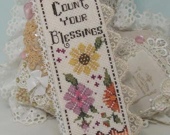 Counted Cross Stitch Pattern, Count Your Blessings, Bookmark Series, Encouragement, Flower Motifs, KiraLyn's Needlearts, PATTERN ONLY