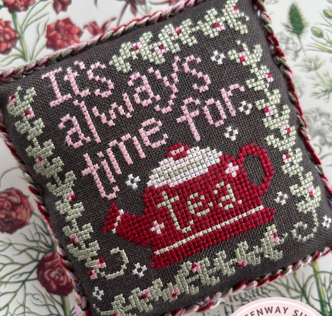 Counted Cross Stitch Pattern, Always Time for Tea, Friendship, Tea Pot ...