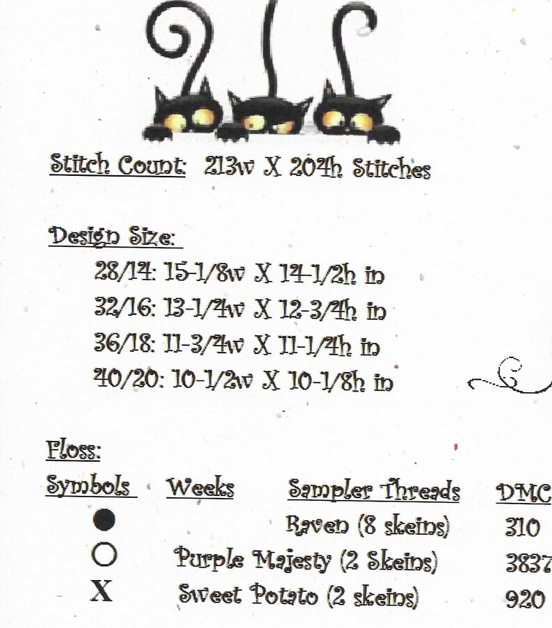 May include: A cross stitch pattern featuring three black cats with a stitch count of 213w x 204h. The pattern includes floss colors Raven, Purple Majesty, and Sweet Potato with corresponding DMC numbers. The design size is listed in inches for various stitch counts.