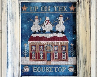 Counted Cross Stitch Pattern, Up On the Housetop, Snowmen, Winter Decor, Christmas Decor, Snowflakes, Teresa Kogut, PATTERN ONLY