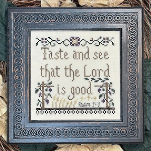 Counted Cross Stitch Pattern, Taste and See, Psalm 34:8, Inspirational, Scriptural Sampler, My Big Toe Designs, PATTERN ONLY