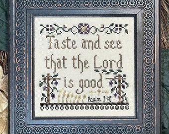 Counted Cross Stitch Pattern, Taste and See, Psalm 34:8, Inspirational, Scriptural Sampler, My Big Toe Designs, PATTERN ONLY