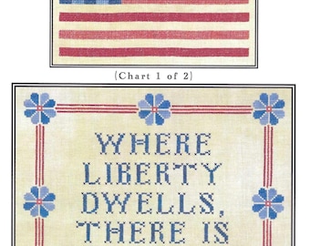 Counted Cross Stitch Pattern, Where Liberty Dwells, Patriotic Sampler, Independence Day, Flag, Bicentennial, Artful Offerings, PATTERN ONLY
