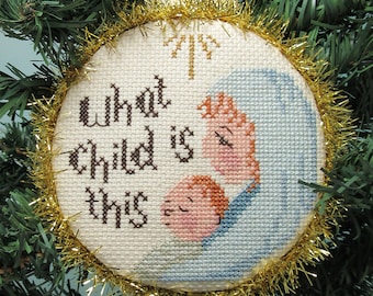 Counted Cross Stitch Pattern, What Child is This, Christmas Ornament, Mary, Baby Jesus, Star, Religious,  KiraLyn's Needlearts, PATTERN ONLY