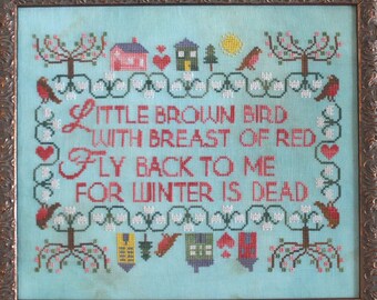 Counted Cross Stitch Pattern, Little Brown Bird, Poem Sampler, Robins, Spring Decor, Lindy Stitches, PATTERN ONLY