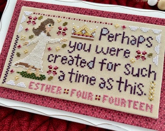 Counted Cross Stitch Pattern, For Such A Time, Esther 4:14, Bible Verse, Spring Decor, Sweet Wing Studio, PATTERN ONLY