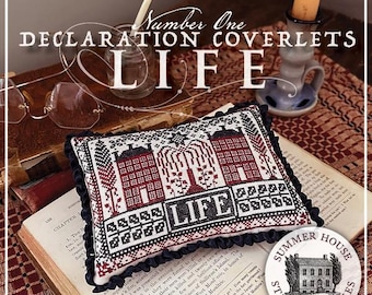 PRE-Order, Counted Cross Stitch, Declaration Coverlets Life, Patriotic Decor, Americana, Pillow, Summer House Stitche Workes, PATTERN ONLY
