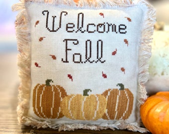 Counted Cross Stitch Pattern, Welcome Fall, Autumn Decor, Pillow Ornament, Sugar Maple Designs, Southern Stitchers Co, PATTERN ONLY