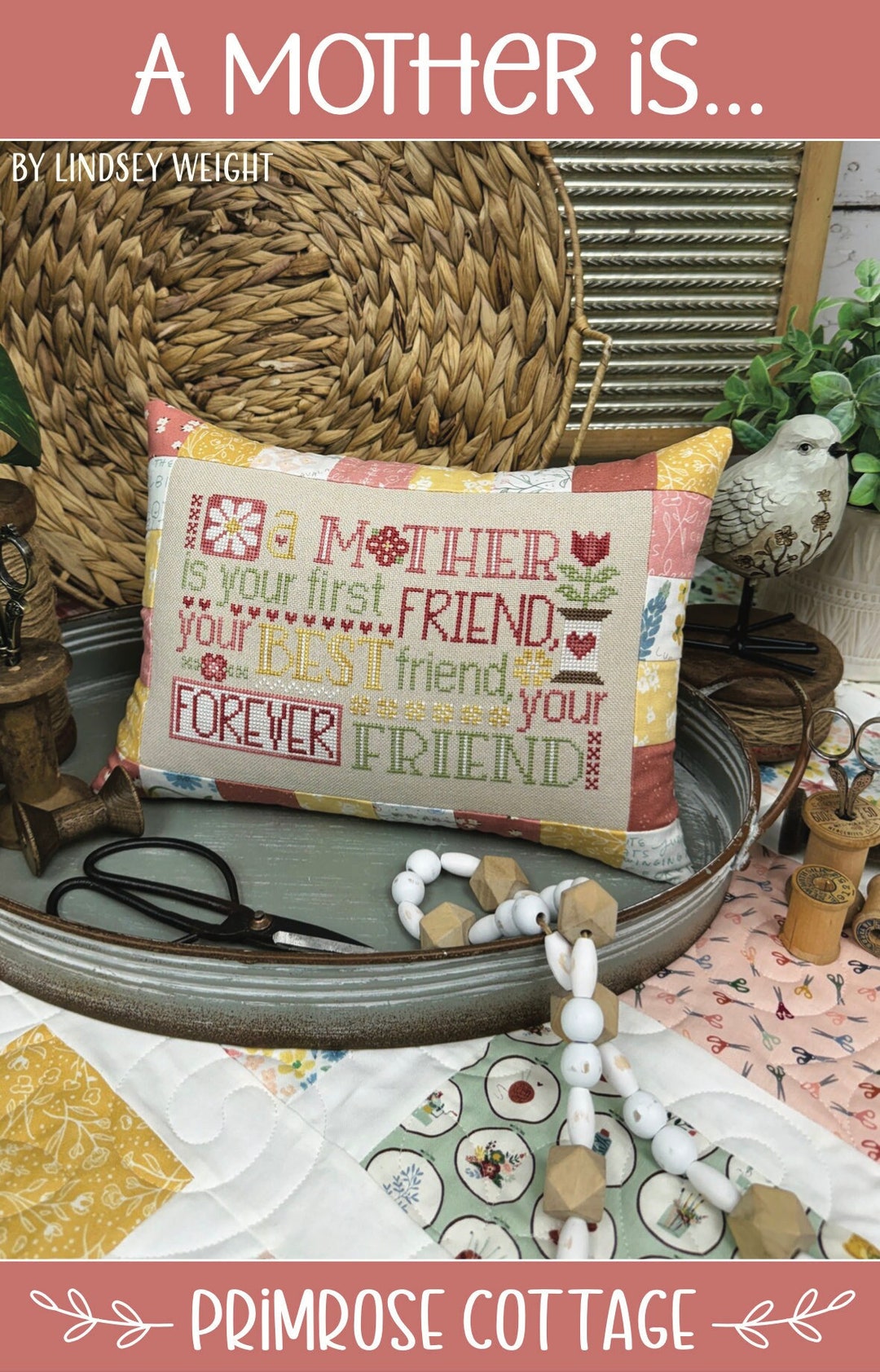 Counted Cross Stitch Pattern, A Mother Is, Sampler, Flower Motifs