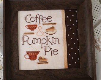 Counted Cross Stitch Pattern, Coffee & Pumpkin Pie, Country Chic, Kitchen Decor, Cups, October House Fiber Arts, PATTERN ONLY