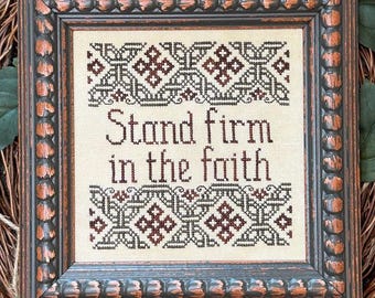 Counted Cross Stitch Pattern, Stand Firm, Inspirational, Corinthians 16:13, Pillow Ornament, Bowl Filler, My Big Toe Designs, PATTERN ONLY