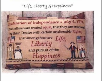 Counted Cross Stitch, Life, Liberty & Happiness, Independence, Cross Stitch Pattern, Patriotic Decor, Americana, Mani di Donna, PATTERN ONLY