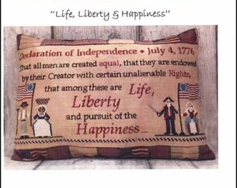 Counted Cross Stitch, Life, Liberty & Happiness, Independence, Cross Stitch Pattern, Patriotic Decor, Americana, Mani di Donna, PATTERN ONLY