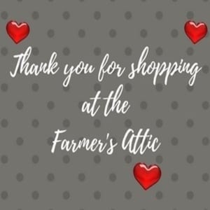 May include: A gray background with white polka dots and the text "Thank you for shopping at the Farmer's Attic" in white. There are three red hearts on the image.