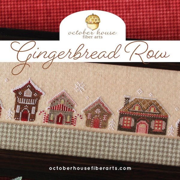 Counted Cross Stitch Pattern, Gingerbread Row, Pillow Ornament, Bowl Filler, Skinny Mini, October House Fiber Arts, PATTERN ONLY