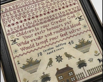 Counted Cross Stitch Pattern, Caroline Suffling 1848, Reproduction Sampler, Saltbox House, Inspirational, The Scarlett House, PATTERN ONLY