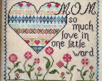 Counted Cross Stitch Pattern, Mom, So Much Love, Spring Decor, Honor Sampler, Flower Motifs, Mother's Day, Jan Hicks Creates, PATTERN ONLY