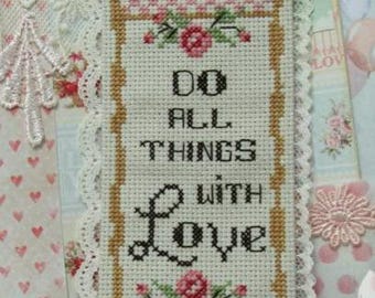 Counted Cross Stitch Pattern, Do All Things With Love, Valentines Day Decor, Bookmark Series, Roses, KiraLyn's Needlearts, PATTERN ONLY