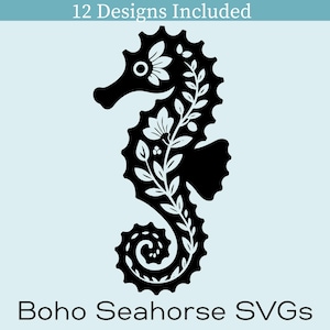 May include: Black seahorse design with floral accents and the text "12 Designs Included" and "Boho Seahorse SVGs" on a light blue background. The seahorse is decorated with white flowers and leaves.